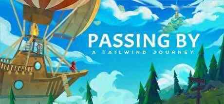 《Passing By》登陆PC/Switch 热气球飞行探索