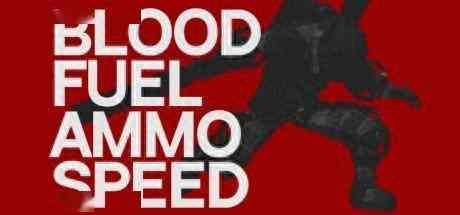 《Blood, Fuel, Ammo & Speed》登陆Steam 肉鸽FPS